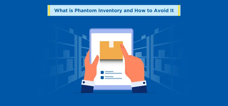 What is Phantom Inventory and How to Avoid It