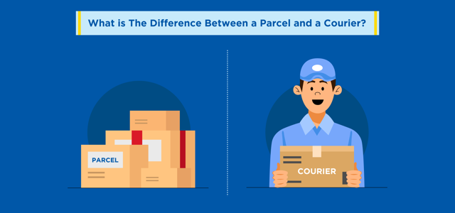 What is The Difference Between a Parcel and a Courier?