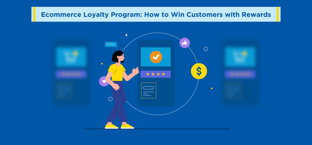 Ecommerce Loyalty Program: How to Win Customers with Rewards