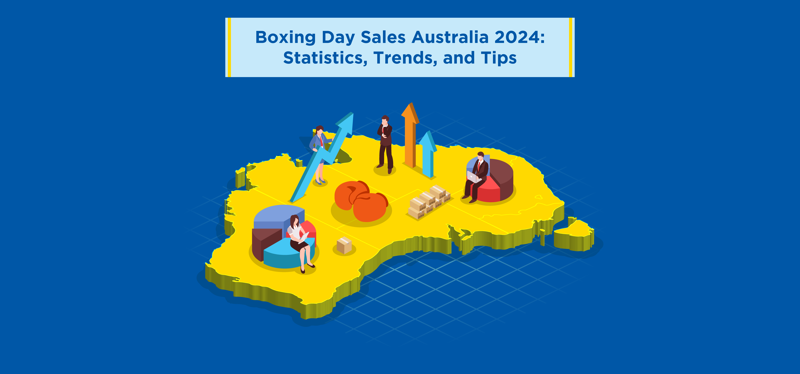 Boxing Day Sales Australia 2024: Statistics, Trends and Tips