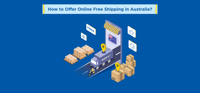 How to Offer Online Free Shipping in Australia?